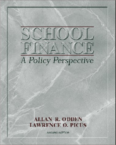 School Finance A Policy Perspective 2nd 2000 9780072287370 Front Cover