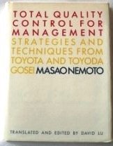 Total Quality Control for Management Strategies and Techniques from Toyota and Toyoda Gosei N/A 9780139256370 Front Cover