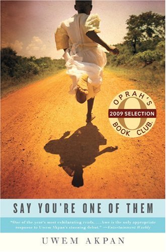 Say You're One of Them   2009 9780316086370 Front Cover