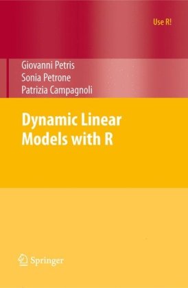 Dynamic Linear Models with R   2009 9780387772370 Front Cover