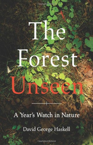 Forest Unseen A Year's Watch in Nature  2012 9780670023370 Front Cover