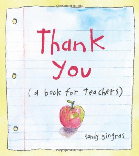Thank You (a Book for Teachers)  2010 (Teachers Edition, Instructors Manual, etc.) 9780740793370 Front Cover