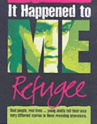 Refugee (It Happened to Me) N/A 9780749662370 Front Cover