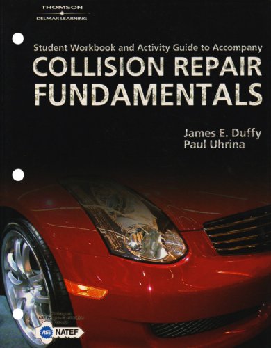 Student Workbook and Activity Guide for Duffy's Collision Repair Fundamentals   2008 9781418013370 Front Cover