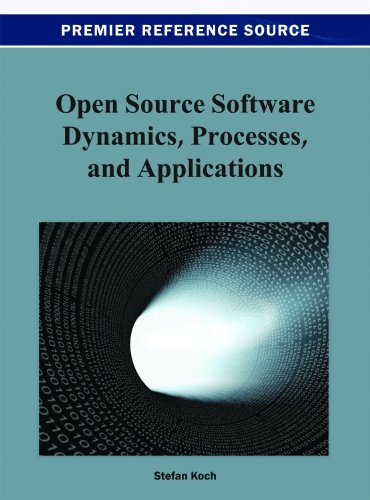 Open Source Software Dynamics, Processes, and Applications:   2013 9781466629370 Front Cover