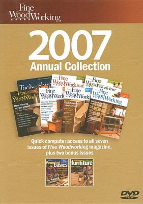 Fine Woodworking 2007 Annual Collection N/A 9781600850370 Front Cover