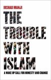 The Trouble with Islam N/A 9781840188370 Front Cover