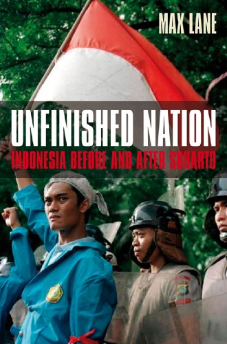 Unfinished Nation Indonesia Before and after Suharto  2008 9781844672370 Front Cover