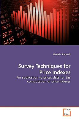 Survey Techniques for Price Indexes N/A 9783639245370 Front Cover