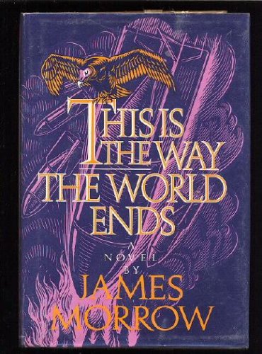This Is the Way the World Ends N/A 9780030080371 Front Cover