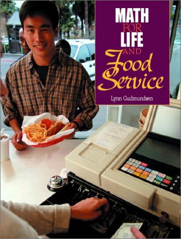 Math for Life and Food Service   2002 9780130319371 Front Cover