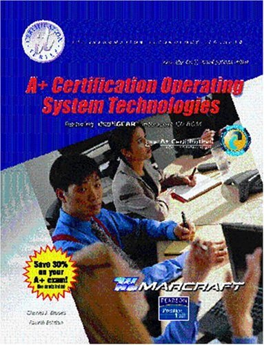 A+ Certification Operating System Technologies (Text and Lab Manual)  2004 (Lab Manual) 9780131143371 Front Cover