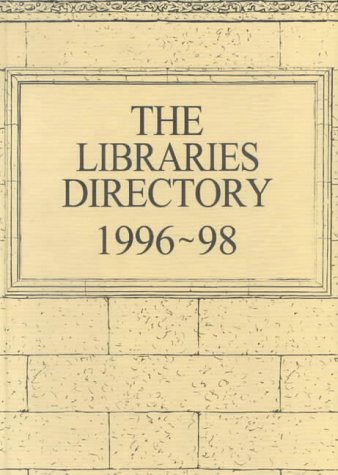 Libraries Directory 1996-1998   1998 9780227679371 Front Cover