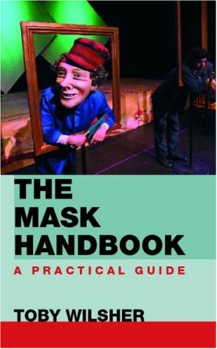 Mask Handbook A Practical Guide  2007 9780415414371 Front Cover