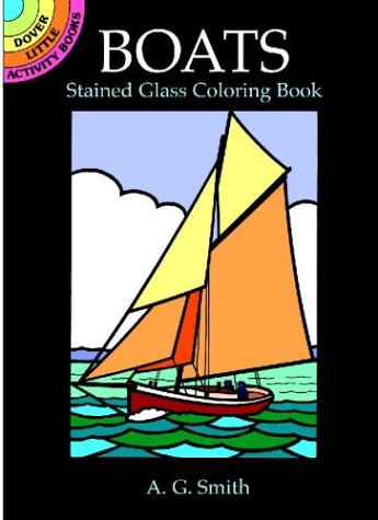 Boats Stained Glass Coloring Book  N/A 9780486407371 Front Cover