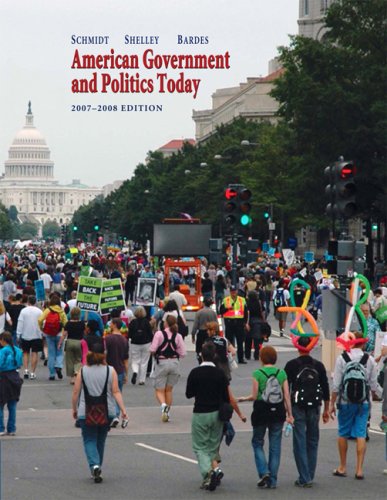 American Government and Politics Today, 2007-2008  13th 2007 (Revised) 9780495007371 Front Cover