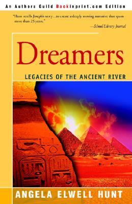 Dreamers Legacies of the Ancient River N/A 9780595323371 Front Cover