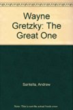 Wayne Gretzky The Great One N/A 9780606175371 Front Cover