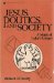 Jesus, Politics and Society A Study of Luke's Gospel N/A 9780883442371 Front Cover