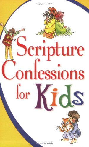 Scripture Confessions for Kids N/A 9781577940371 Front Cover