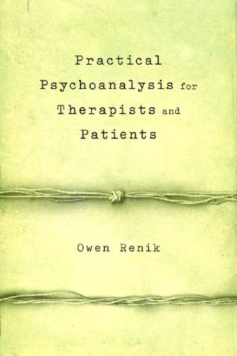 Practical Psychoanalysis for Therapists and Patients   2006 9781590512371 Front Cover