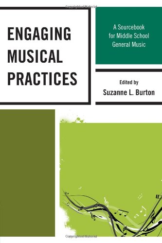 Engaging Musical Practices A Sourcebook for Middle School General Music  2012 9781607094371 Front Cover