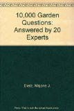Ten Thousand Garden Questions Answered by 20 Experts 4th (Revised) 9780060163372 Front Cover