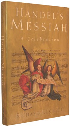 Handel's Messiah A Celebration  1992 9780151384372 Front Cover