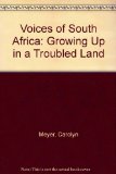 Voices of South Africa Growing up in a Troubled Land  1986 9780152006372 Front Cover