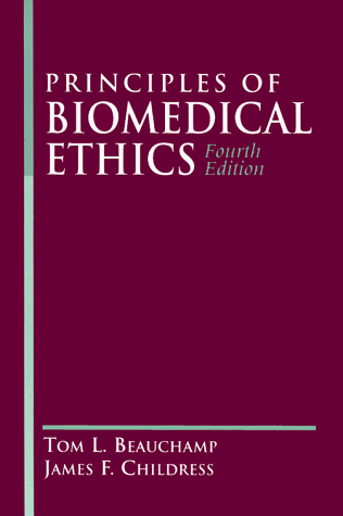 Principles of Biomedical Ethics  4th 1994 (Revised) 9780195085372 Front Cover