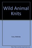 Wild Animal Knits   1994 9780304342372 Front Cover