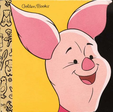 Piglet's Favorite Words   1997 9780307127372 Front Cover