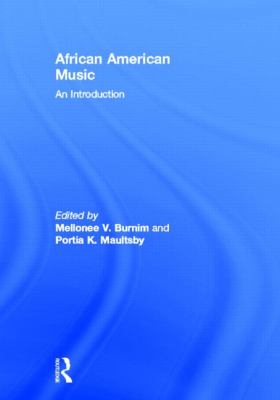 African American Music An Introduction  2006 9780415941372 Front Cover