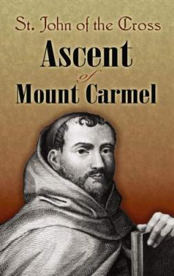 Ascent of Mount Carmel   2008 9780486468372 Front Cover