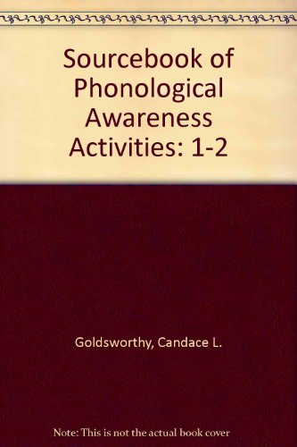 Sourcebook of Phonological Awareness Activities Volume I and II: Combo Pack  2001 9780769301372 Front Cover