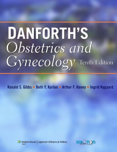 Danforth's Obstetrics and Gynecology  10th 2009 (Revised) 9780781769372 Front Cover