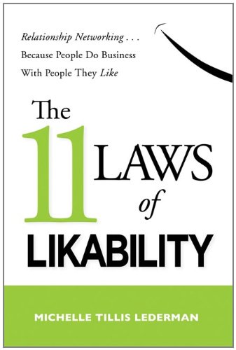 11 Laws of Likability Relationship Networking... Because People Do Business with People They Like  2012 9780814416372 Front Cover