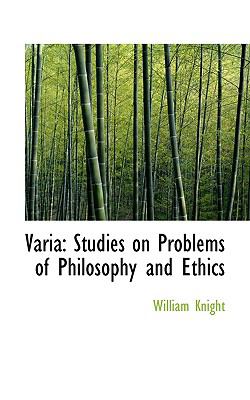 Varia Studies on Problems of Philosophy and Ethics:   2009 9781103607372 Front Cover