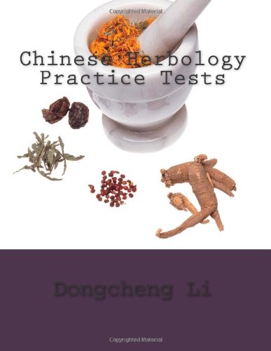 Chinese Herbology Practice Tests  N/A 9781496028372 Front Cover