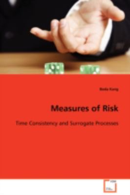 Measures of Risk:  2008 9783639100372 Front Cover