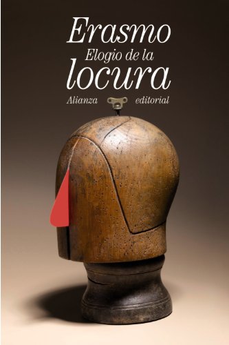 Elogio de la locura / Praise of Folly:   2011 9788420653372 Front Cover