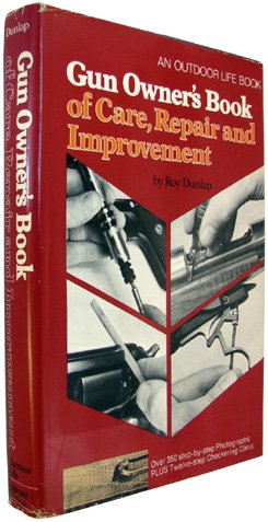 Gunowner's Book of Care, Repair and Maintenance N/A 9780060111373 Front Cover