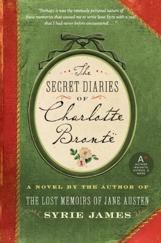 Secret Diaries of Charlotte Bronte   2009 9780061648373 Front Cover