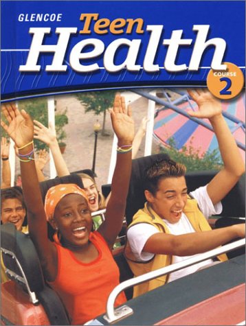 Teen Health Course 2, Student Edition  5th 2003 (Student Manual, Study Guide, etc.) 9780078239373 Front Cover