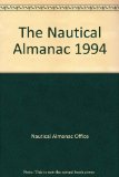 Nautical Almanac 1994  Annual  9780117727373 Front Cover