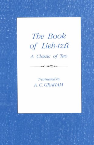 Book of Lieh-TzÅ­ A Classic of the Tao 2nd 1990 9780231072373 Front Cover