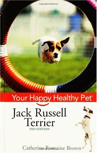 Jack Russell Terrier Your Happy Healthy Pet 2nd 2006 (Revised) 9780471748373 Front Cover