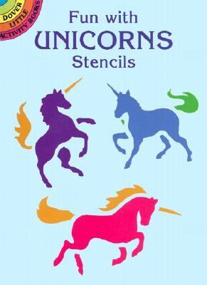 Fun with Unicorns Stencils  N/A 9780486416373 Front Cover