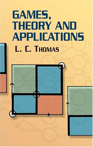 Games, Theory and Applications   2003 9780486432373 Front Cover