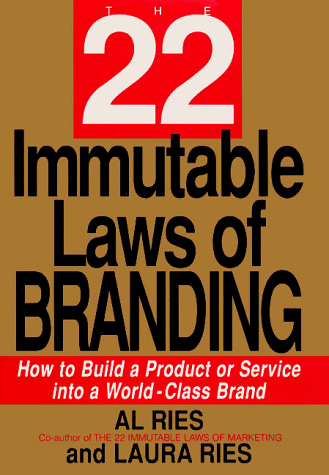 22 Immutable Laws of Branding How to Build a Product or Service into a World-Class Brand N/A 9780887309373 Front Cover